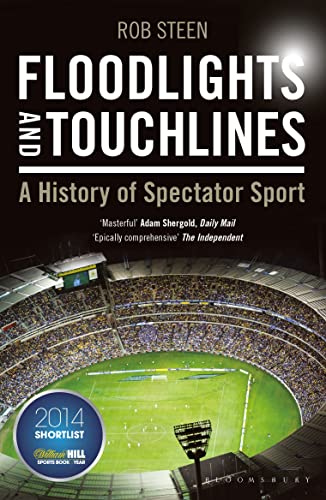 Imagen de archivo de Floodlights and Touchlines: A History of Spectator Sport a la venta por WorldofBooks