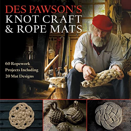 Beispielbild fr Des Pawson's Knot Craft and Rope Mats: 60 Ropework Projects Including 20 Mat Designs zum Verkauf von BooksRun