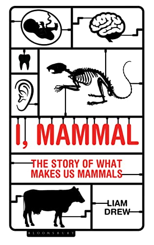 Beispielbild fr I, Mammal: The Story of What Makes Us Mammals (Bloombury Sigma) zum Verkauf von Books From California