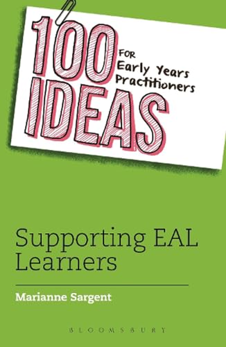 Beispielbild fr 100 Ideas for Early Years Practitioners: Supporting EAL Learners (100 Ideas for the Early Years) zum Verkauf von WorldofBooks