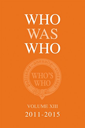 9781472924322: Who Was Who Volume XIII (2011-2015): 13 (Who's Who)