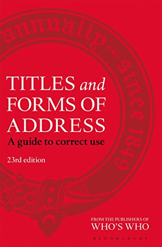 Stock image for Titles and Forms of Address A Guide to Correct Use for sale by PBShop.store US