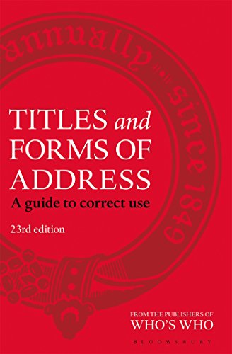 9781472924339: Titles and Forms of Address: A Guide to Correct Use