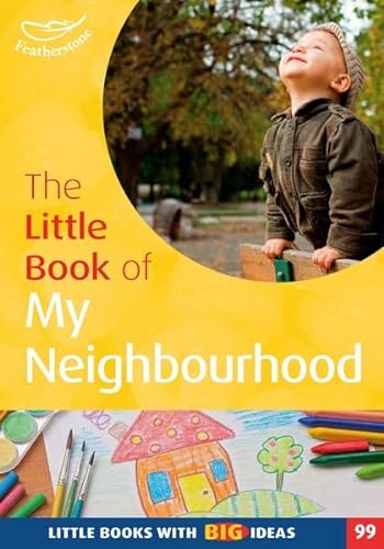 Beispielbild fr The Little Book of My Neighbourhood zum Verkauf von Blackwell's