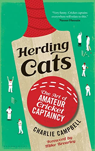 Beispielbild fr Herding Cats: The Art of Amateur Cricket Captaincy zum Verkauf von Housing Works Online Bookstore