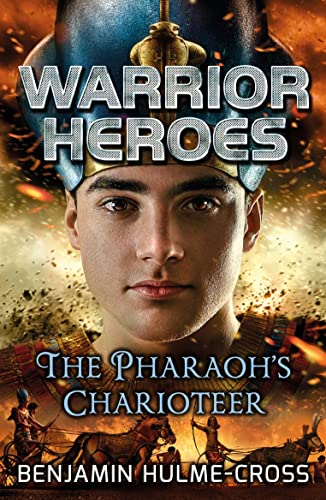 9781472925893: Warrior Heroes: The Pharaoh's Charioteer (Flashbacks)