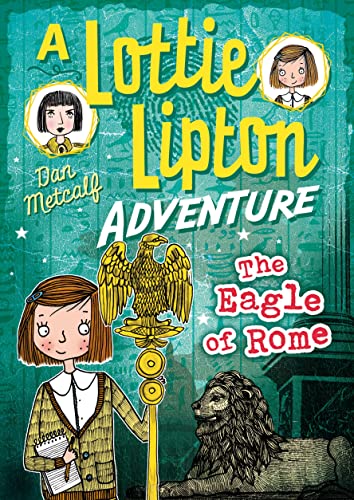 Imagen de archivo de The Eagle of Rome A Lottie Lipton Adventure (The Lottie Lipton Adventures) a la venta por WorldofBooks