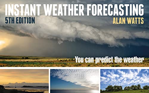 Imagen de archivo de Instant Weather Forecasting: You Can Predict the Weather a la venta por SecondSale