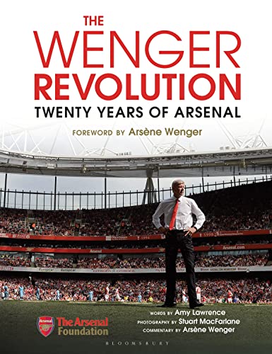 Stock image for The Wenger Revolution: Twenty Years of Arsenal for sale by AwesomeBooks