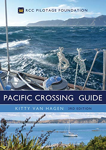 Beispielbild fr The Pacific Crossing Guide 3rd edition: RCC Pilotage Foundation zum Verkauf von Patrico Books