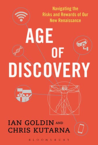 Stock image for Age of Discovery: Navigating the Risks and Rewards of Our New Renaissance for sale by AwesomeBooks