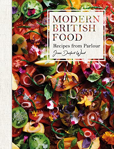 Beispielbild fr Modern British Food: Recipes from Parlour zum Verkauf von WorldofBooks