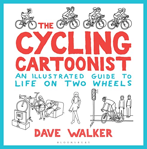 Beispielbild fr The Cycling Cartoonist: An Illustrated Guide to Life on Two Wheels zum Verkauf von Goodwill