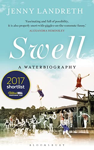 Stock image for Swell : A Waterbiography the Sunday Times SPORT BOOK of the YEAR 2017 for sale by Better World Books: West