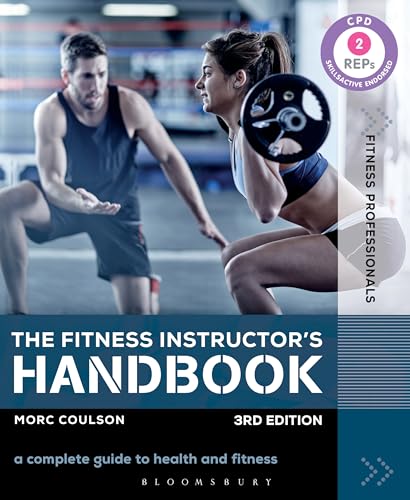 Stock image for The Fitness Instructor's Handbook: A Complete Guide to Health and Fitness (Fitness Professionals) for sale by WorldofBooks