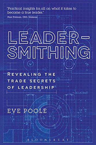 Stock-Bild f�r Leadersmithing: Revealing the Trade Secrets of Leadership