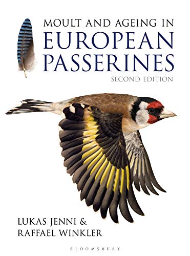 Beispielbild fr Moult and Ageing of European Passerines: Second Edition zum Verkauf von Grumpys Fine Books