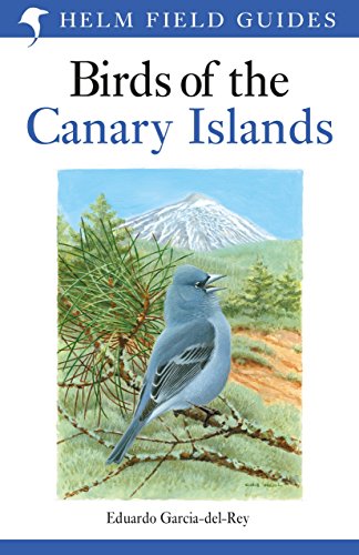 Stock image for Birds of the Canary Islands (Helm Field Guides) for sale by Chiron Media