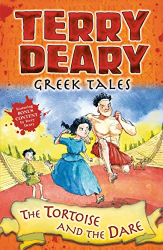 Beispielbild fr Greek Tales: The Tortoise and the Dare (Terry Deary's Historical Tales) zum Verkauf von WorldofBooks