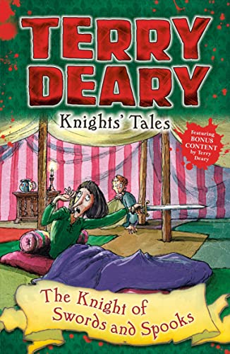 9781472942067: Knights' Tales: The Knight of Swords and Spooks (Terry Deary's Historical Tales)