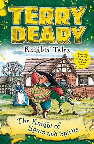 Beispielbild fr Knights' Tales: The Knight of Spurs and Spirits (Terry Deary's Historical Tales) zum Verkauf von WorldofBooks