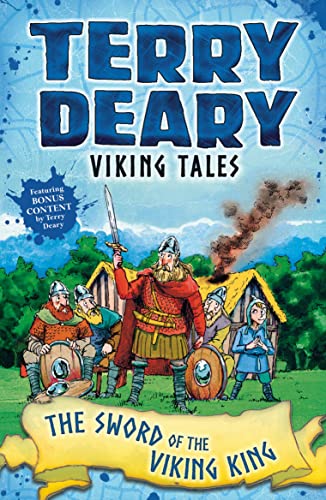 Stock image for Viking Tales: The Sword of the Viking King (Terry Deary's Historical Tales) for sale by Goldstone Books