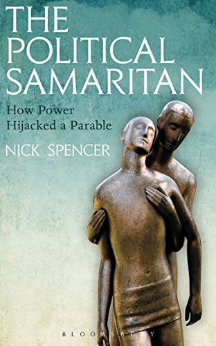 Beispielbild fr The Political Samaritan: How power hijacked a parable zum Verkauf von WorldofBooks
