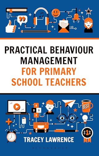 Beispielbild fr Practical Behaviour Management for Primary School Teachers zum Verkauf von Blackwell's