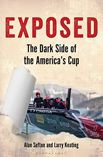 9781472942890: Exposed: The Dark Side of the America’s Cup