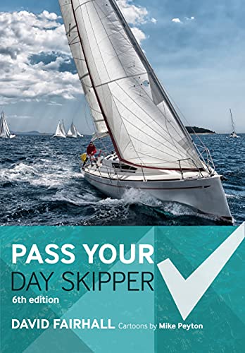 Stock image for Pass Your Day Skipper: 6th edition for sale by MusicMagpie