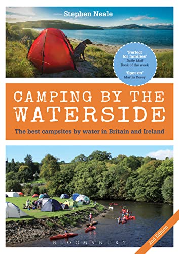 Imagen de archivo de Camping by the Waterside: The Best Campsites by Water in Britain and Ireland: 2nd edition a la venta por WorldofBooks