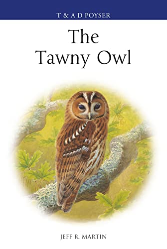 Beispielbild fr The Tawny Owl (Poyser Monographs) zum Verkauf von Monster Bookshop