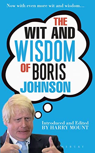 Beispielbild fr The Wit and Wisdom of Boris Johnson zum Verkauf von WorldofBooks