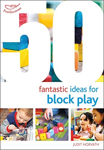 Imagen de archivo de 50 Fantastic Ideas for Block Play a la venta por PBShop.store US