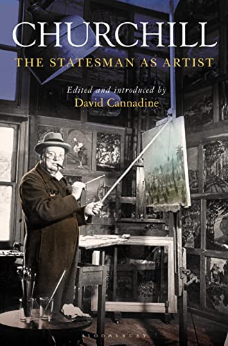 Imagen de archivo de Churchill: The Statesman as Artist a la venta por More Than Words