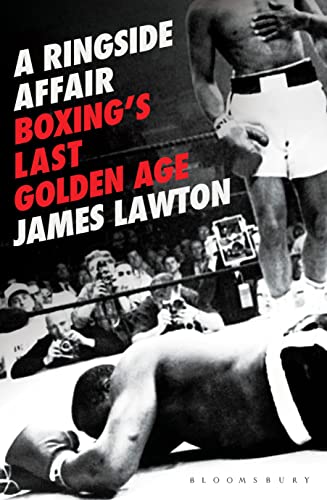 Stock image for A Ringside Affair: Boxing's Last Golden Age for sale by ThriftBooks-Atlanta