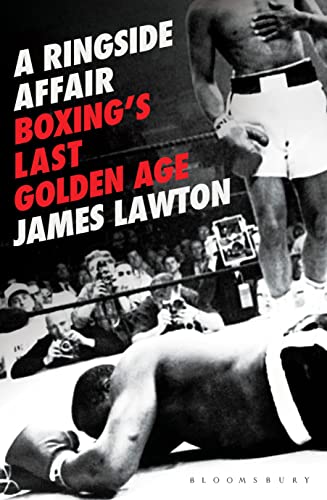Stock image for A Ringside Affair: Boxing  s Last Golden Age for sale by BooksRun