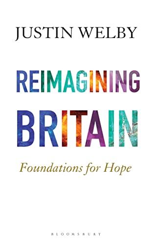 Beispielbild fr Reimagining Britain: Foundations for Hope zum Verkauf von AwesomeBooks