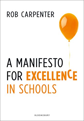 Beispielbild fr A Manifesto for Excellence in Schools zum Verkauf von Blackwell's