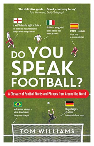 Beispielbild fr Do You Speak Football?: A Glossary of Football Words and Phrases from Around the World zum Verkauf von SecondSale