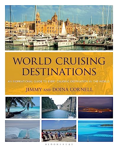 Beispielbild fr World Cruising Destinations: An Inspirational Guide to All Sailing Destinations zum Verkauf von AwesomeBooks