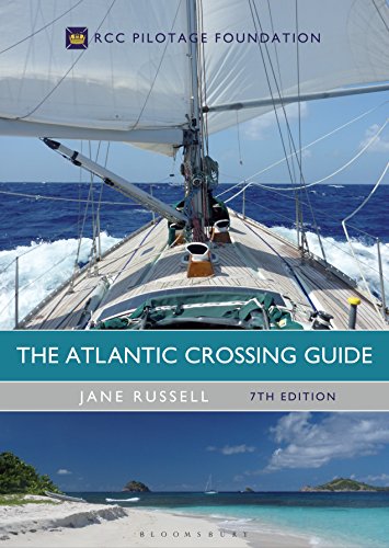Imagen de archivo de The Atlantic Crossing Guide 7th edition: RCC Pilotage Foundation a la venta por Hafa Adai Books