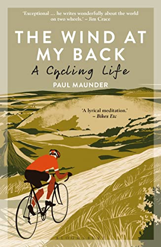 Stock image for The Wind At My Back: A Cycling Life for sale by Goodwill of Colorado