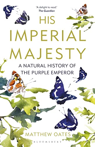 Imagen de archivo de His Imperial Majesty: A Natural History of the Purple Emperor a la venta por HPB-Movies