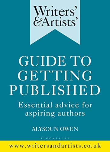 Stock image for Writers' & Artists' Guide to Getting Published: Essential advice for aspiring authors (Writers' and Artists') for sale by Housing Works Online Bookstore