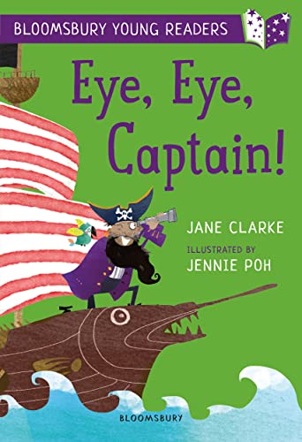9781472950550: Eye, Eye, Captain! A Bloomsbury Young Reader: Gold Book Band
