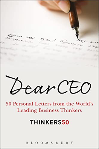 Stock image for Dear CEO: 50 Personal Letters from the World's Leading Business Thinkers for sale by HPB-Ruby