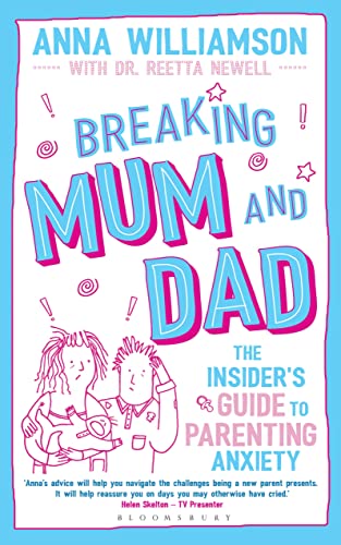 Beispielbild fr Breaking Mum and Dad: The Insider's Guide to Parenting Anxiety zum Verkauf von WorldofBooks