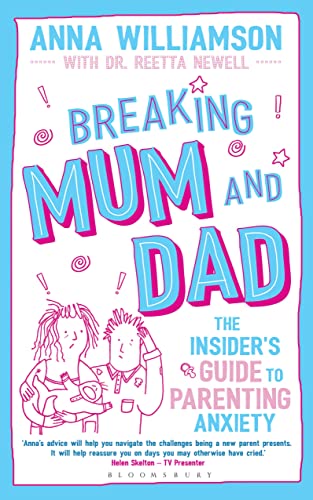 Stock image for Breaking Mum and Dad: The Insider's Guide to Parenting Anxiety for sale by ThriftBooks-Dallas