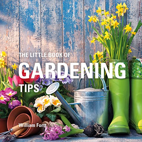 9781472954640: The Little Book of Gardening Tips (Little Books of Tips)